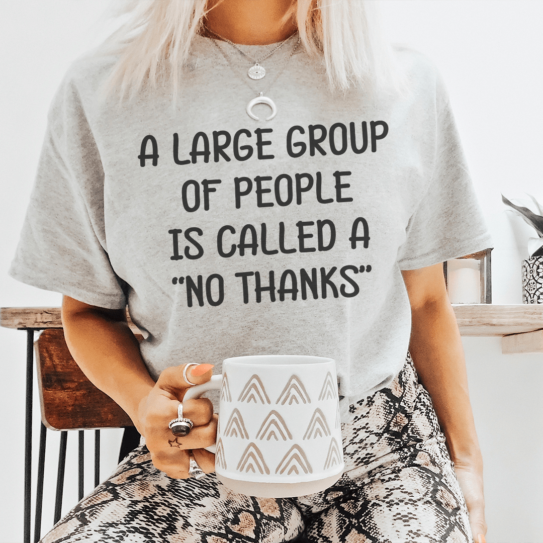 A Large Group Of People Tee
