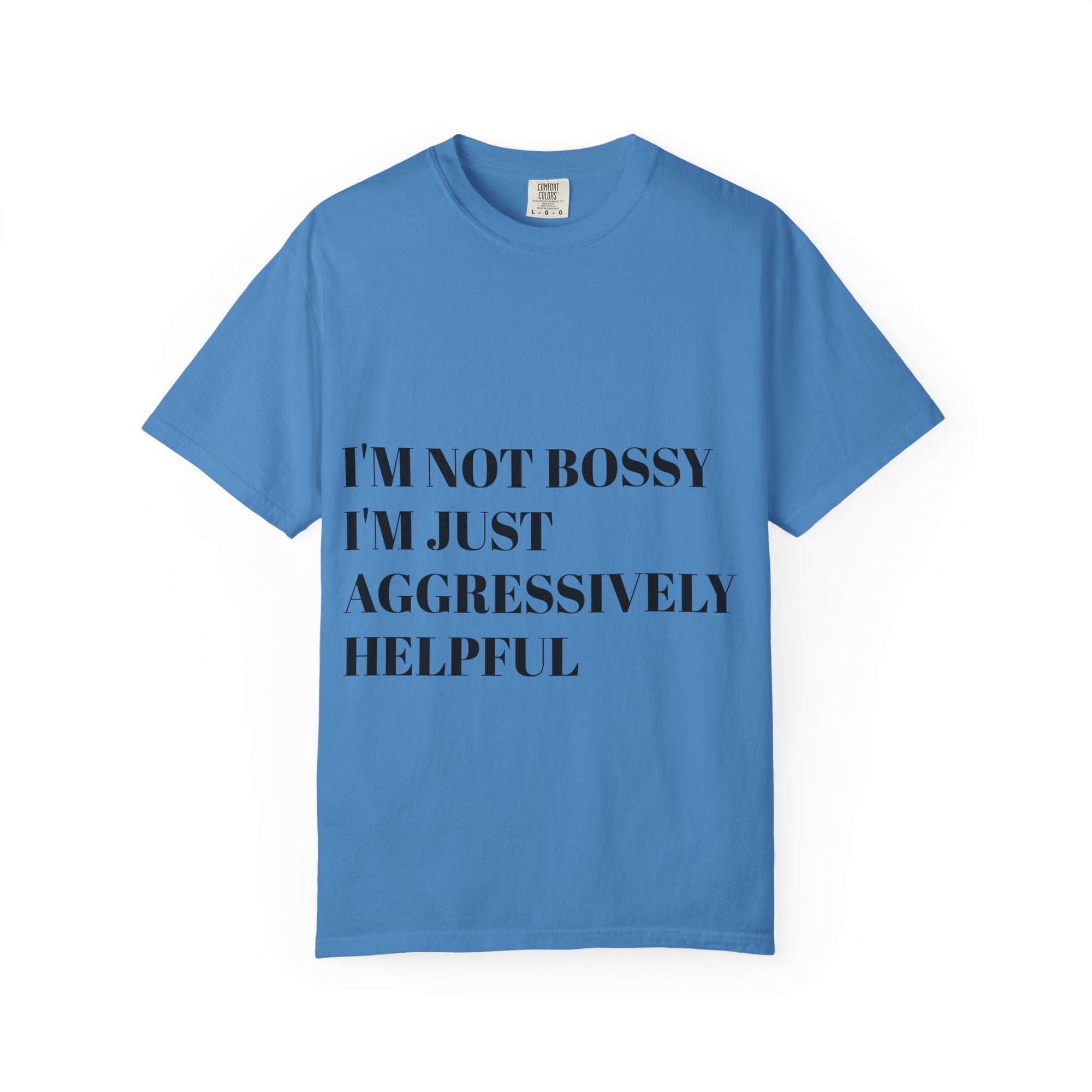 'I'm Not Bossy, I'm Just Aggressively Helpful'
