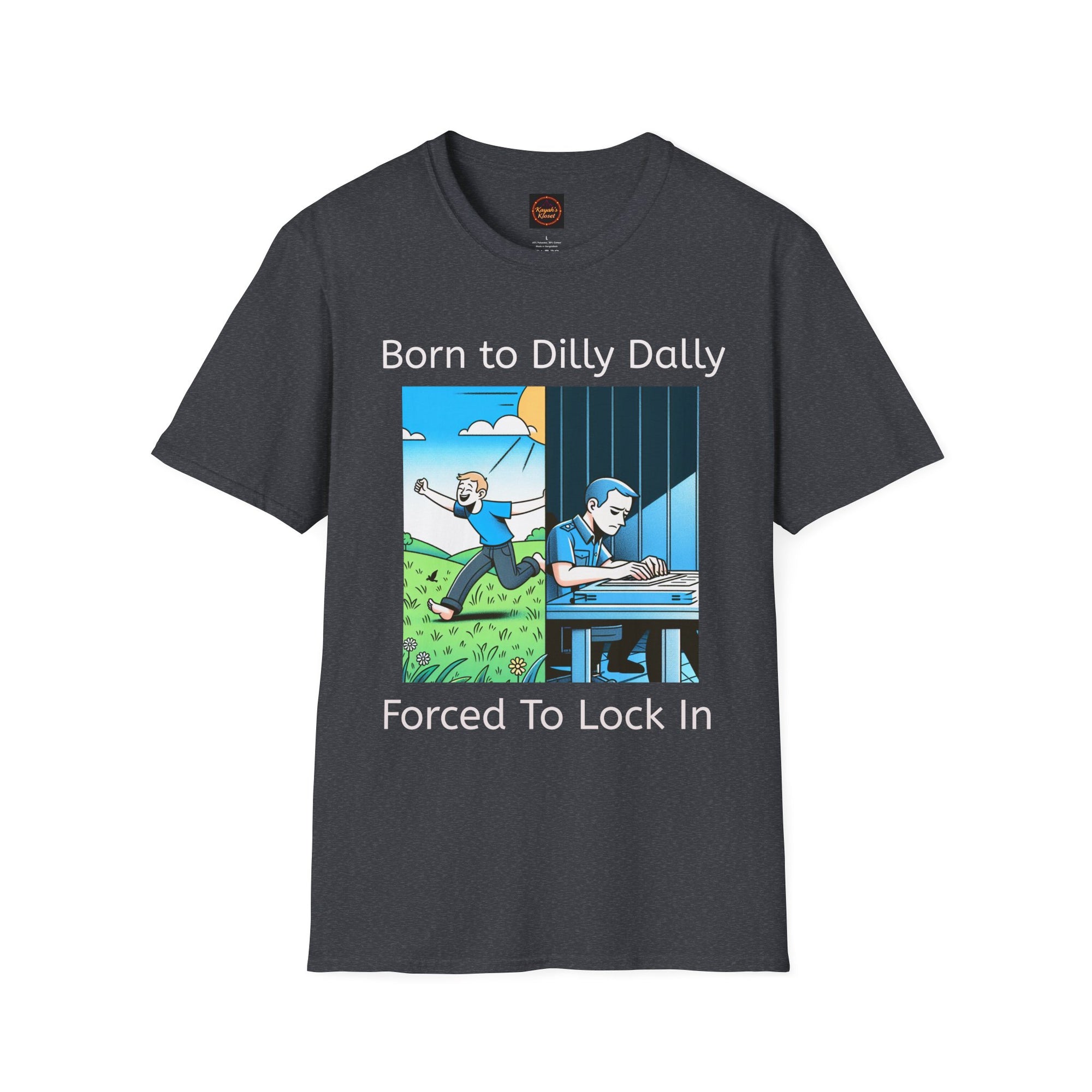 Born to dilly dally