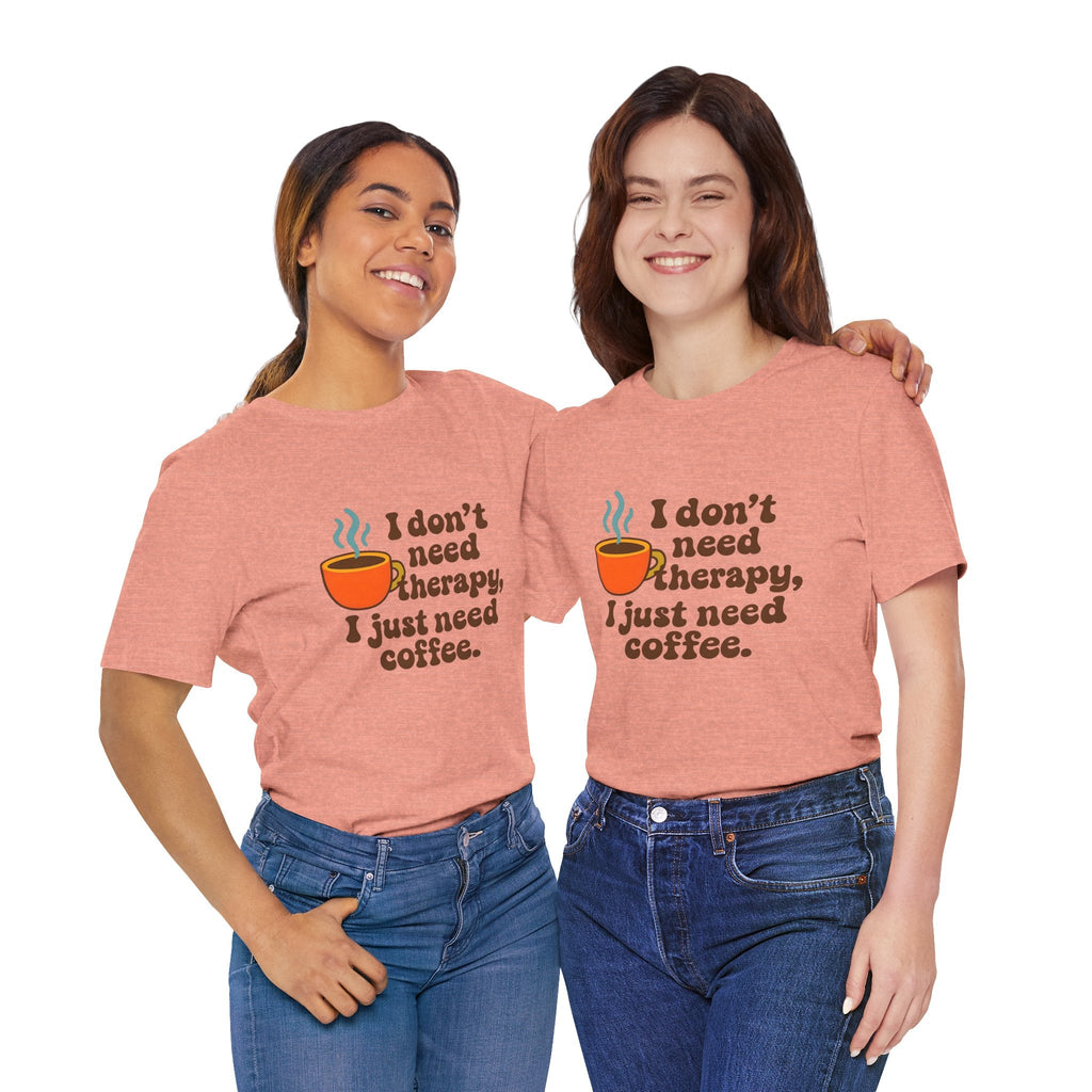 Coffee Therapy Tee