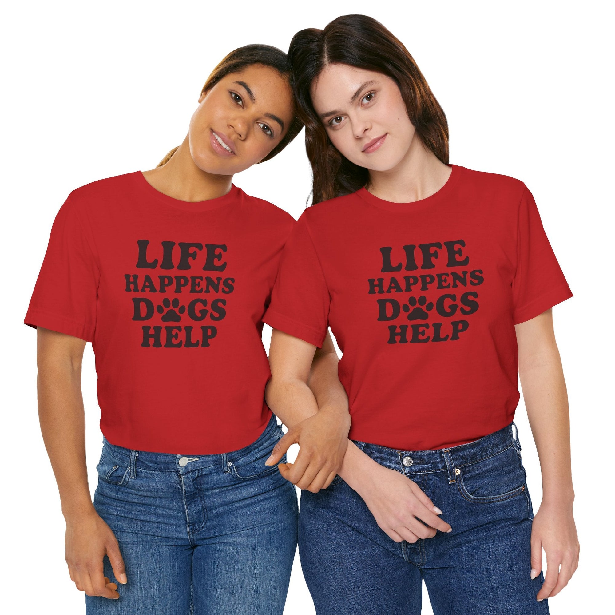 Dog Lover Tee - Life Happens Dogs Help