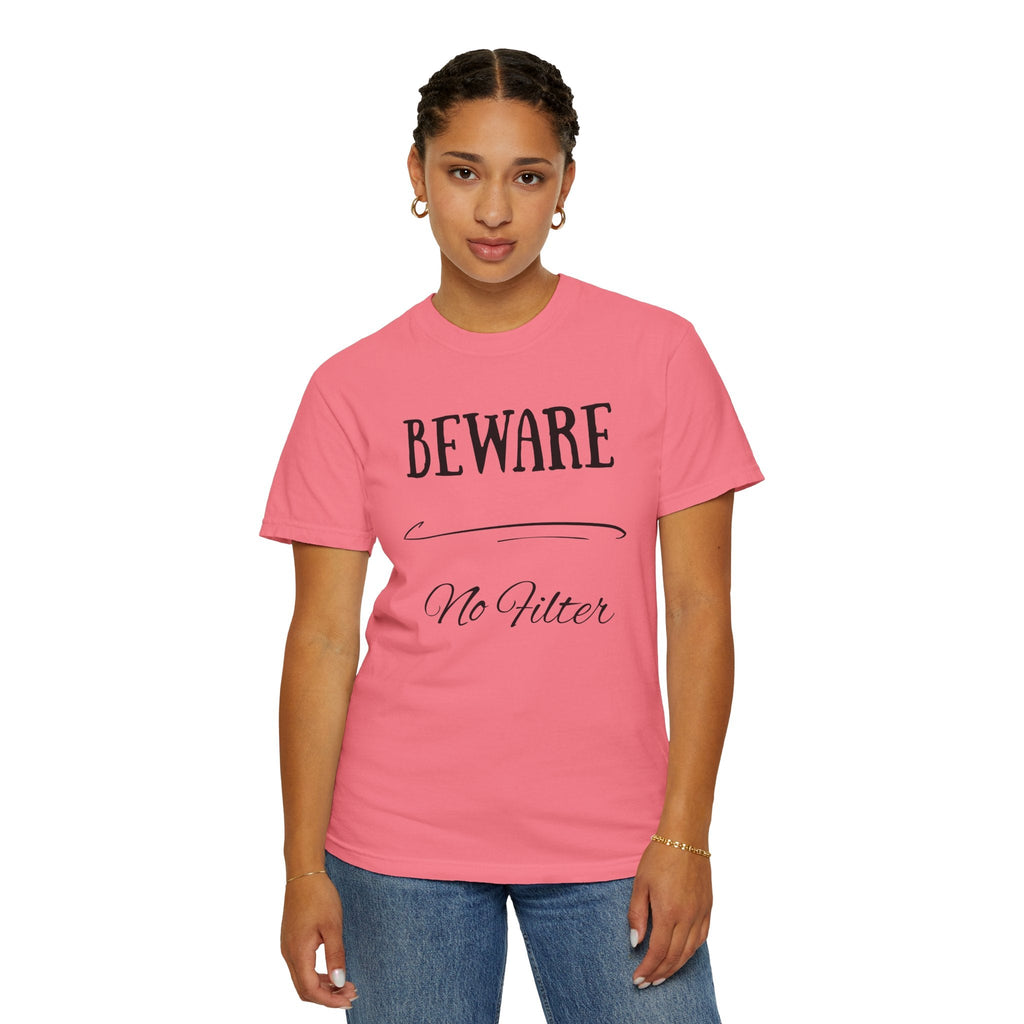 Unisex Graphic Tee - "Beware No Filter"