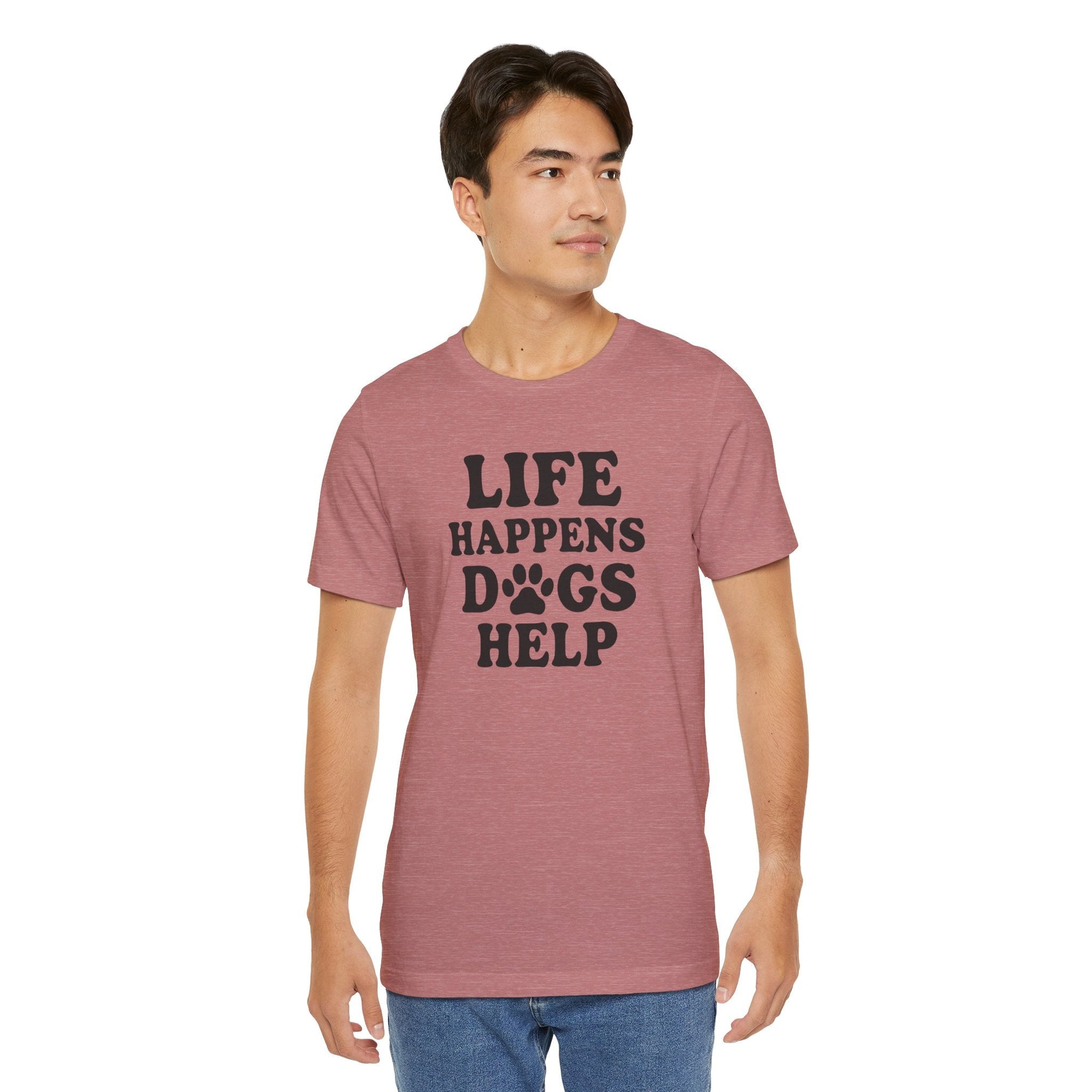 Dog Lover Tee - Life Happens Dogs Help