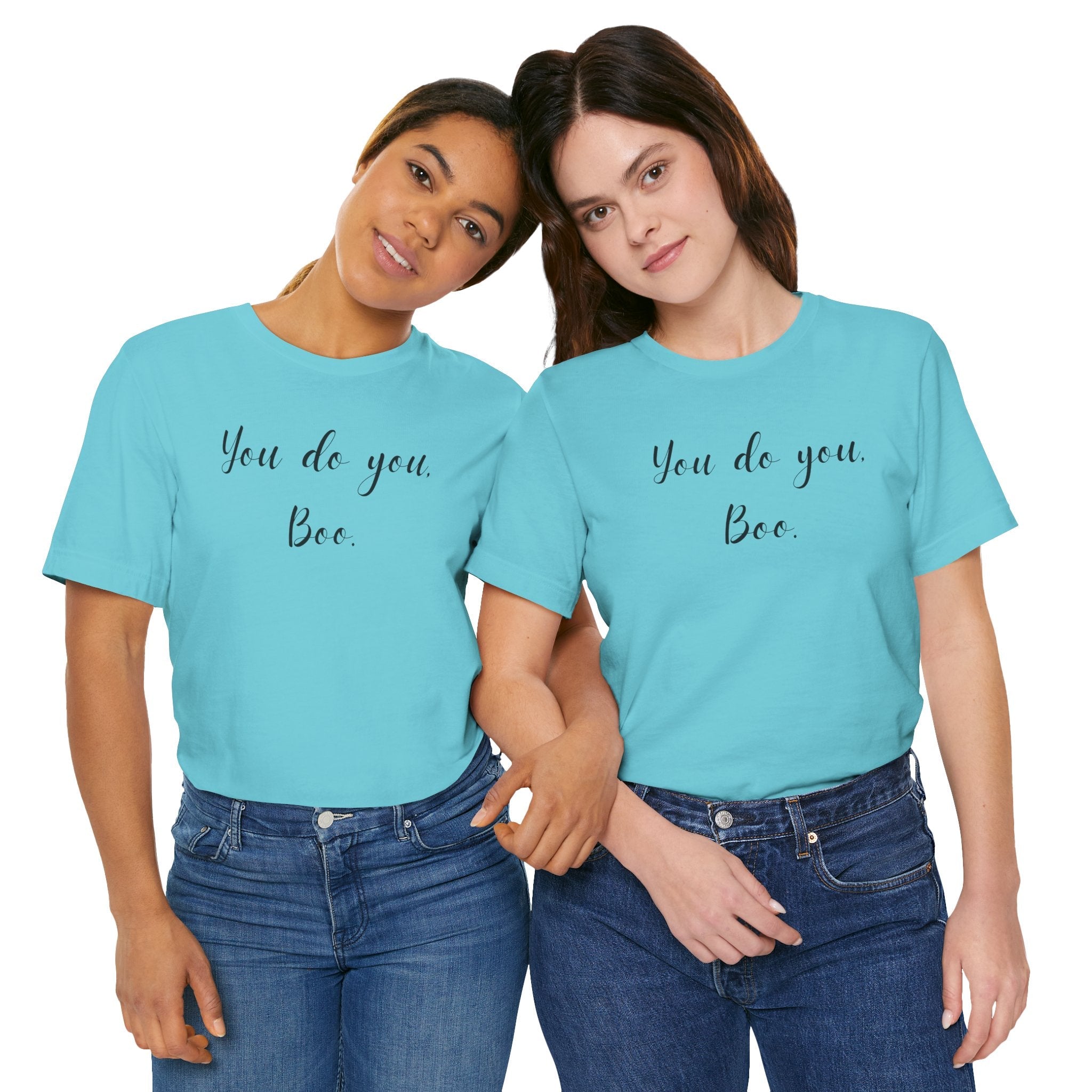 You Do You, Boo - Unisex