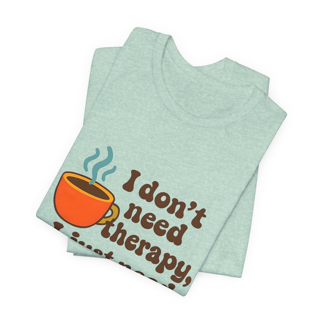 Coffee Therapy Tee