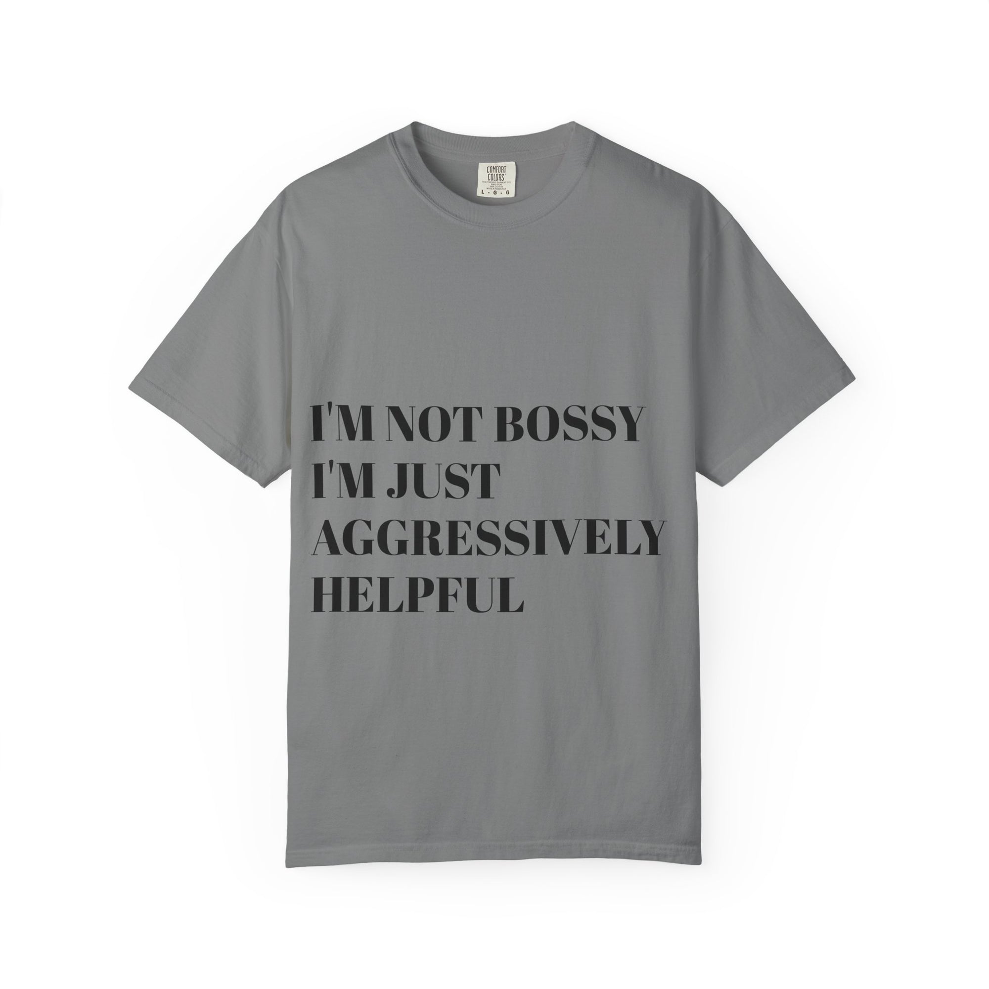 'I'm Not Bossy, I'm Just Aggressively Helpful'
