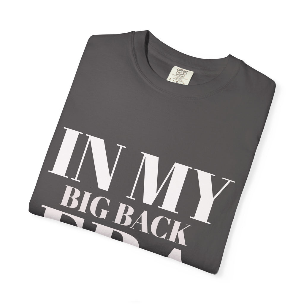 In My Big Back Era