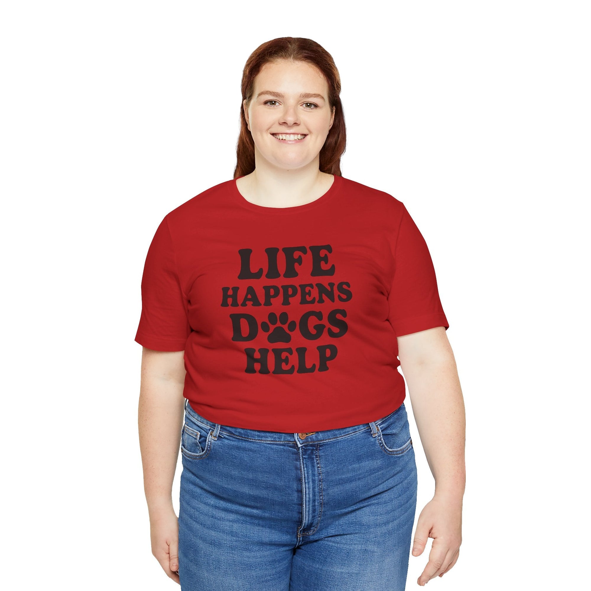 Dog Lover Tee - Life Happens Dogs Help