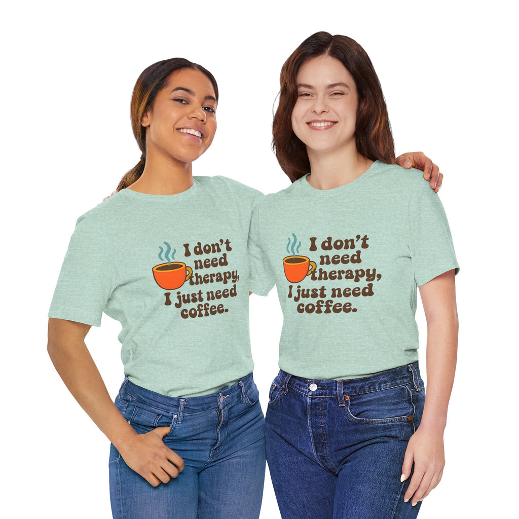 Coffee Therapy Tee