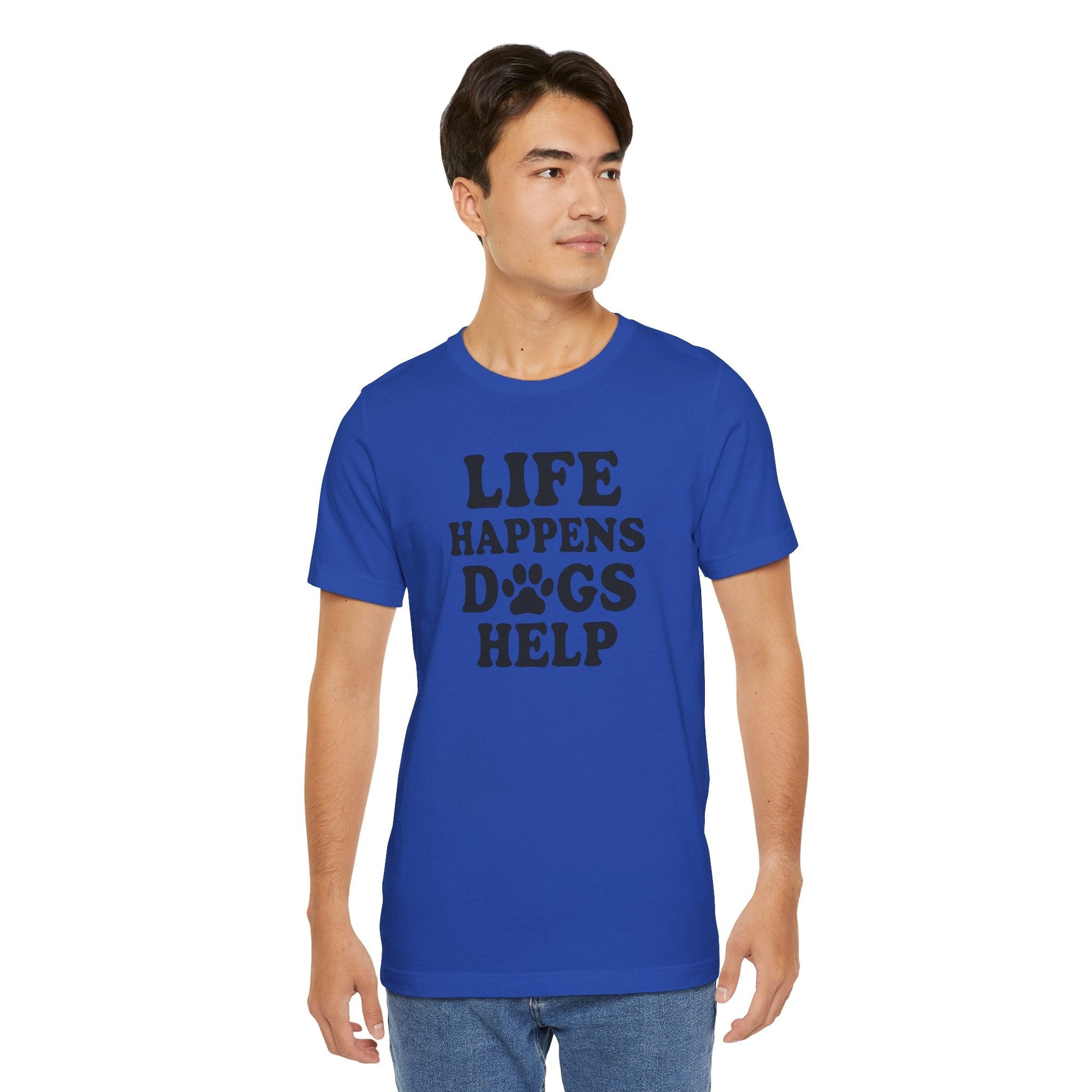 Dog Lover Tee - Life Happens Dogs Help