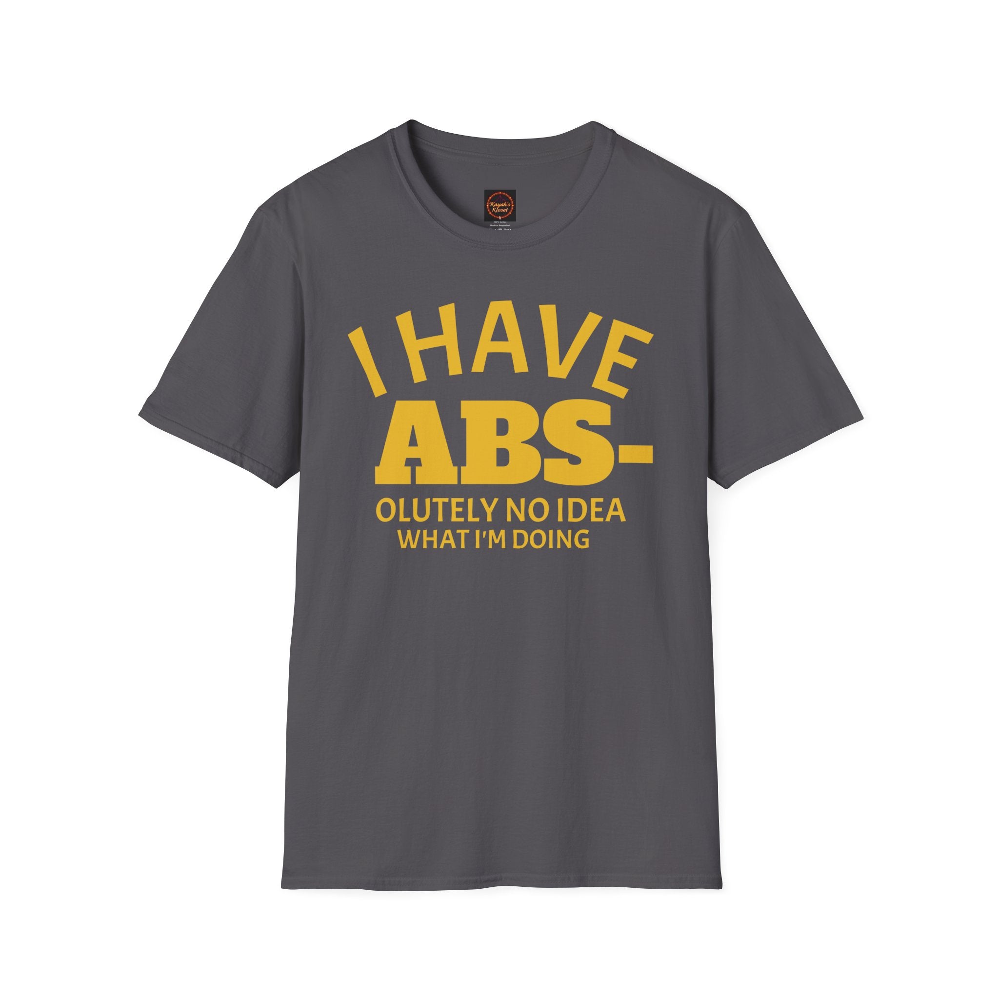 I HAVE ABS-