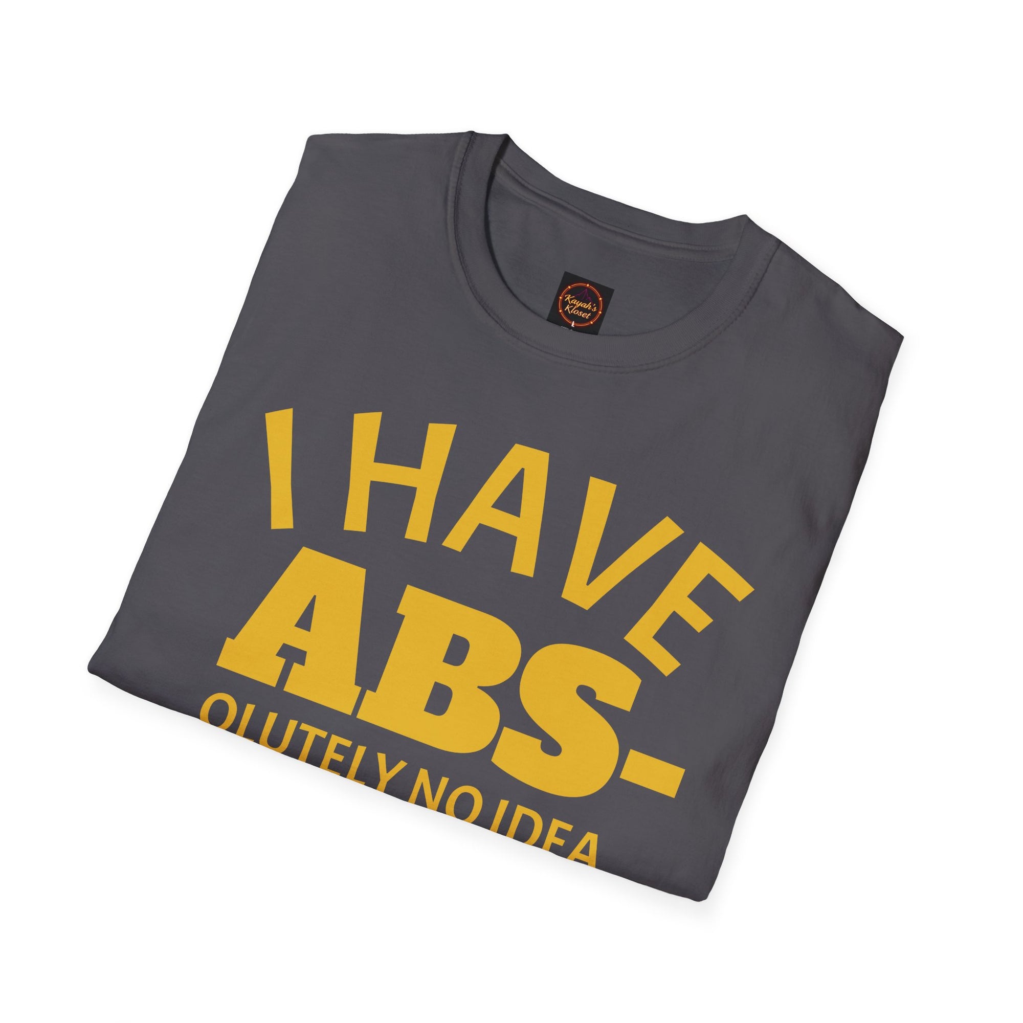 I HAVE ABS-