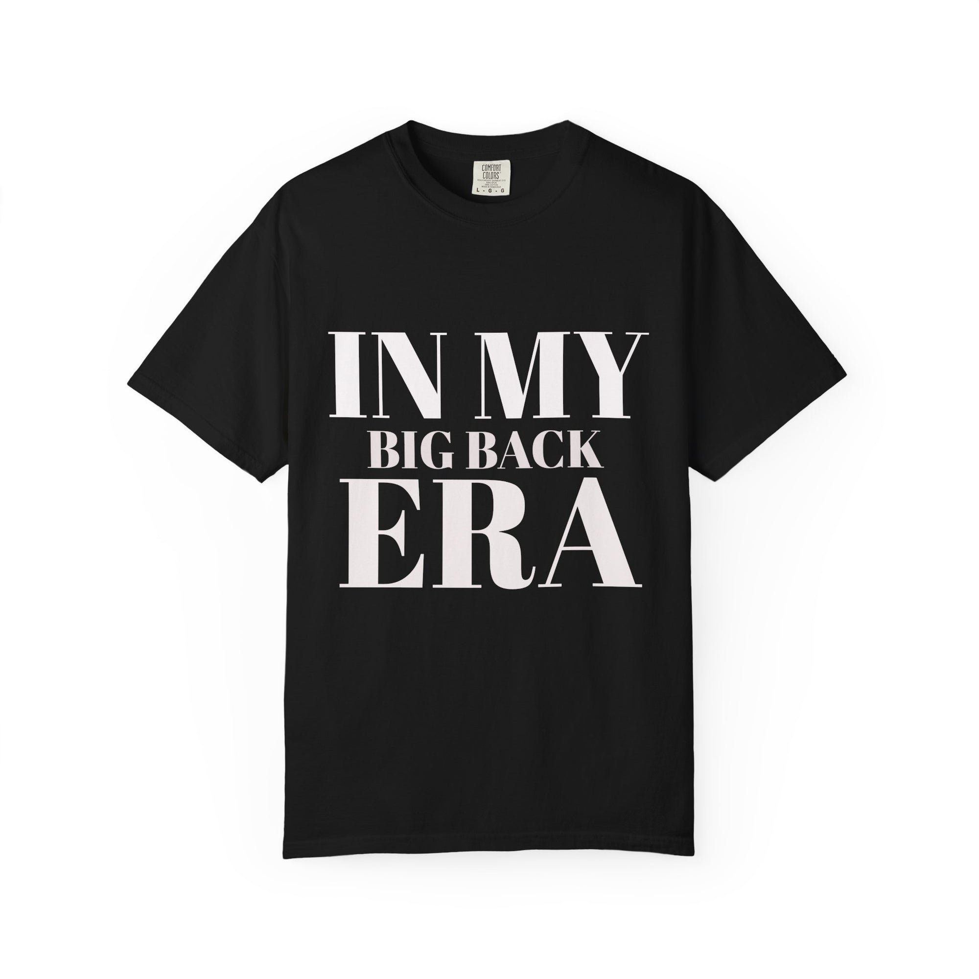 In My Big Back Era