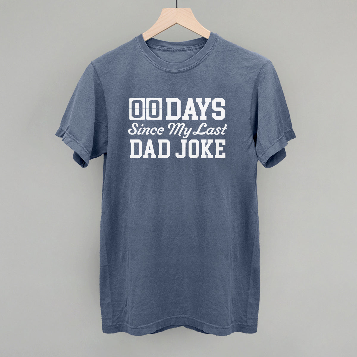 Days Since My Last Dad Joke