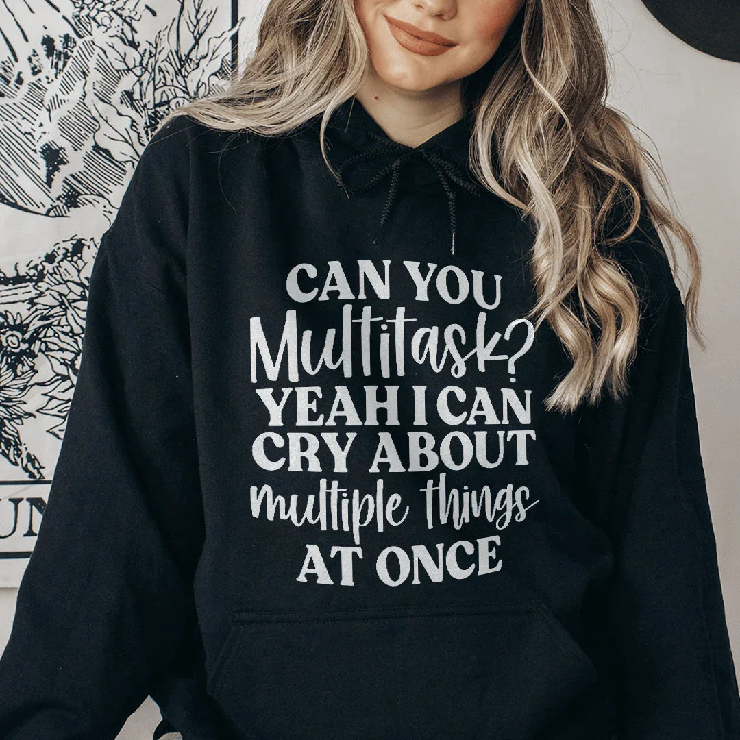 Can You Multitask Hoodie